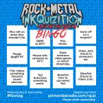 The Rock and Metal Inkquizition Bingo Game