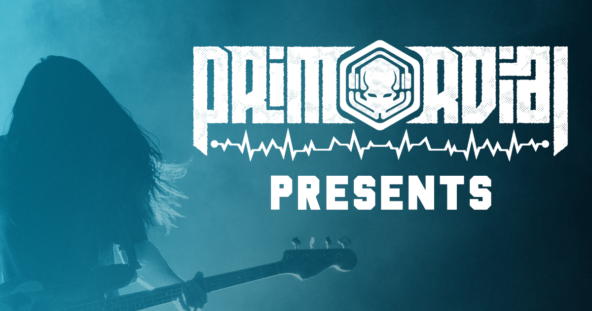 Showcasing the very latest new tracks featured on Primordial Presents.
