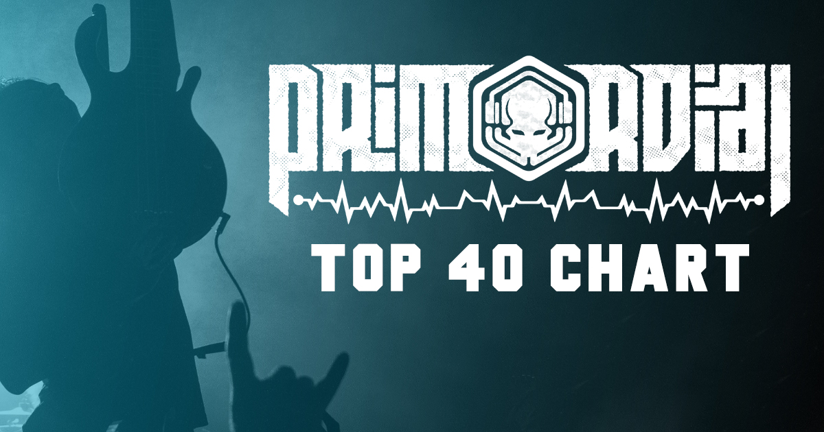Welcome to the Primordial Radio Top 40 Chart, this is where you can have your say and vote on the new tracks we’re playing on the station.