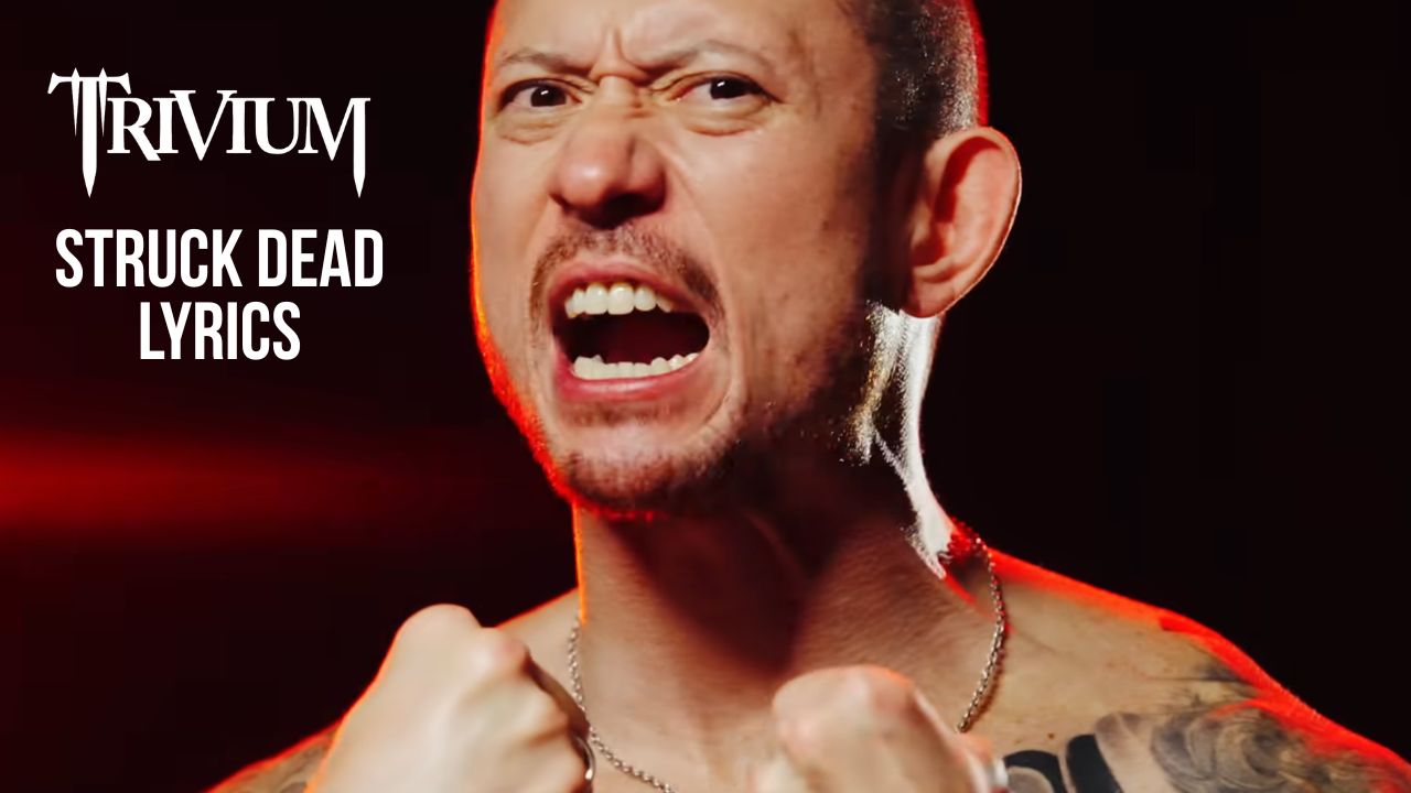 The Meaning Behind TRIVIUM's Struck Dead Lyrics